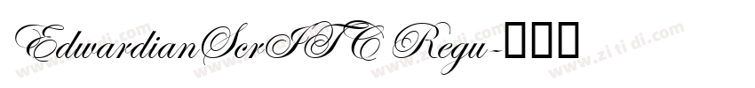 EdwardianScrITC Regu字体转换